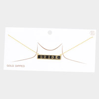 BRIDE Gold Dipped Enamel Rectangle Message Pendant Necklace