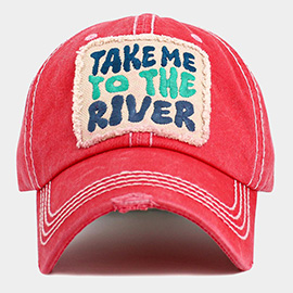 TAKE ME TO THE RIVER Patch Accented Vintage Baseball Cap