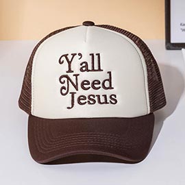 YALL NEED JESUS Message Embroidered Mesh Back Trucker Hat